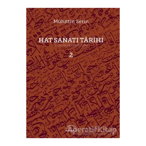 Hat Sanatı Tarihi (Ciltli 2 Kitap Takım) - Muhittin Serin - Kubbealtı Neşriyatı Yayıncılık