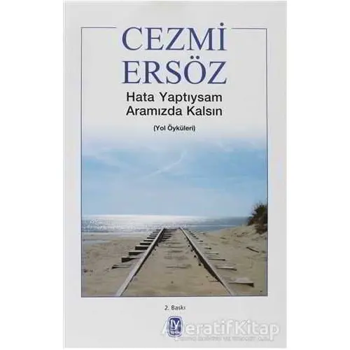 Hata Yaptıysam Aramızda Kalsın - Cezmi Ersöz - Tekin Yayınevi