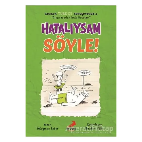 Hatalıysam Söyle! - Burada Türkçe Konuşuyoruz 1 - Süleyman Ezber - Erdem Çocuk