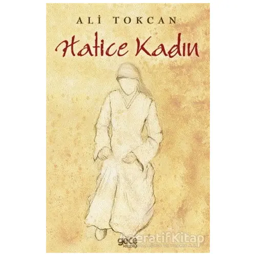 Hatice Kadın - Ali Tokcan - Gece Kitaplığı
