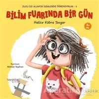 Bilim Fuarında Bir Gün - Zuzu İle Allah’ın İsimlerini Öğreniyorum 3