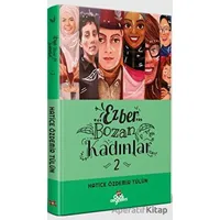 Ezber Bozan Kadınlar 2 (Ciltli) - Hatice Özdemir Tülün - Düş Değirmeni