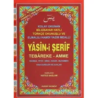 Cami Boy Fihristli Yasin-i Şerif (Kod: 002) Tebareke - Amme - Hatice Sağlam - Huzur Yayınevi