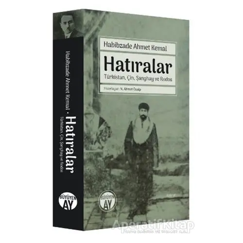 Hatıralar - Habibzade Ahmet Kemal - Büyüyen Ay Yayınları