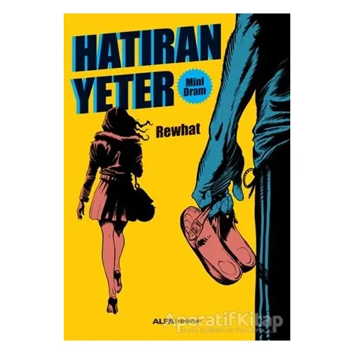 Hatıran Yeter - Rewhat - Alfa Yayınları