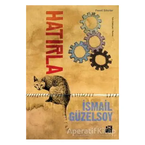 Hatırla - İsmail Güzelsoy - Doğan Kitap