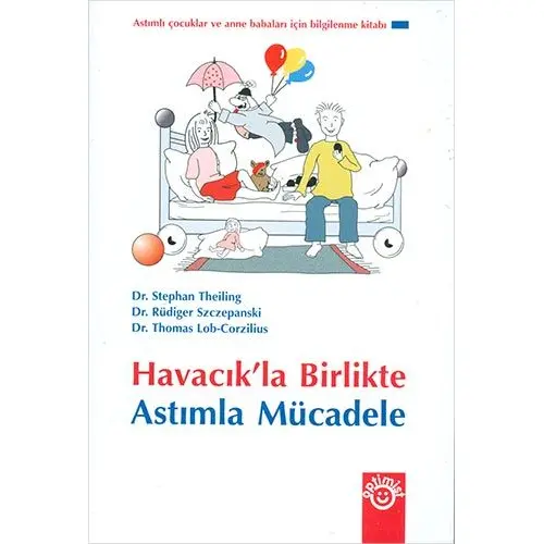 Havacık’la Birlikte Astımla Mücadele - Stephan Theiling - Optimist Yayın