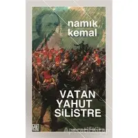 Vatan Yahut Silistre - Namık Kemal - Palet Yayınları