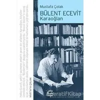 Bülent Ecevit Karaoğlan - Mustafa Çolak - İletişim Yayınevi