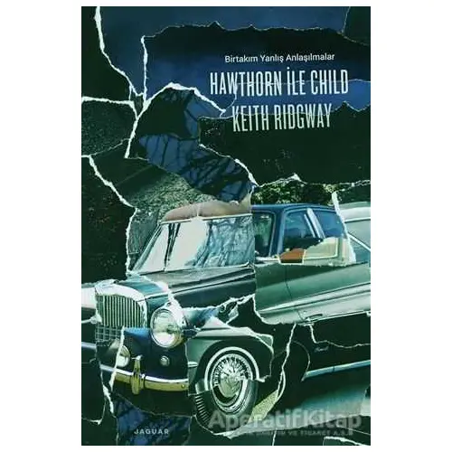 Hawthorn ile Child - Keith Ridgway - Jaguar Kitap