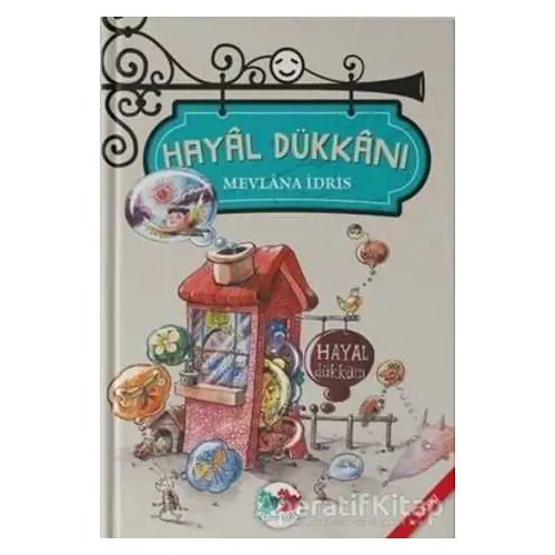 Hayal Dükkanı - Mevlana İdris - Vak Vak Yayınları