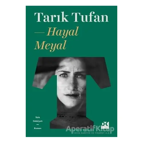 Hayal Meyal - Tarık Tufan - Doğan Kitap