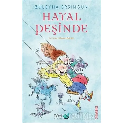 Hayal Peşinde - Züleyha Ersingün - FOM Kitap