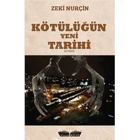 Kötülüğün Yeni Tarihi - Zeki Nurçin - Faab Kitap