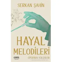 Hayal Melodileri - Serkan Şahin - Ceres Yayınları