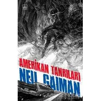 Amerikan Tanrıları - Neil Gaiman - İthaki Yayınları