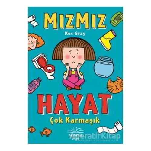 Hayat Çok Karmaşık - Mızmız - Kes Gray - Nemesis Kitap