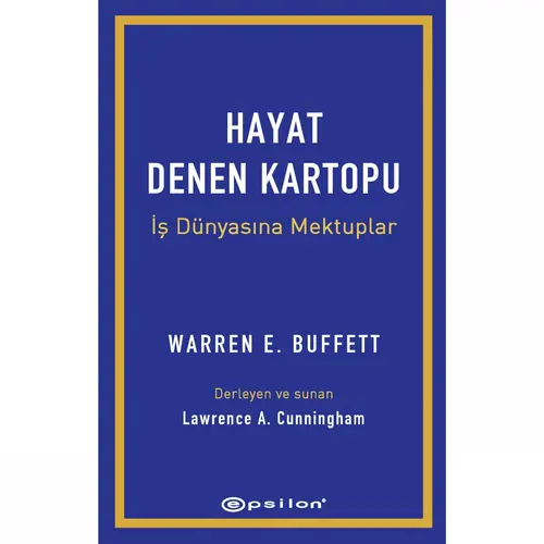 Hayat Denen Kartopu - Warren E. Buffett - Epsilon Yayınevi