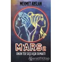 Mars 2 - Mehmet Arslan - Feniks Yayınları