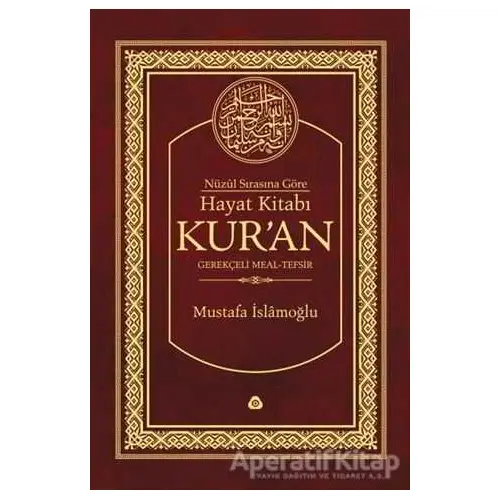 Hayat Kitabı Kur’an Nüzul Sırasına Göre / Hafız Boy - Mustafa İslamoğlu - Düşün Yayıncılık