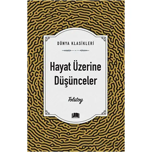 Hayat Üzerine Düşünceler - Tolstoy - Ema Kitap