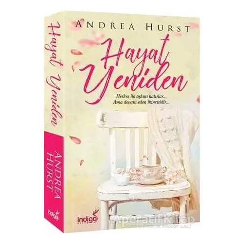 Hayat Yeniden - Andrea Hurst - İndigo Kitap