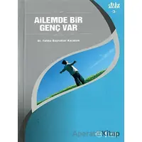 Ailemde Bir Genç Var Ailem 3 - Fatma Bayraktar Karahan - Diyanet İşleri Başkanlığı