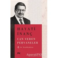 Can Veren Pervaneler - 4 - Hayati İnanç - Profil Kitap