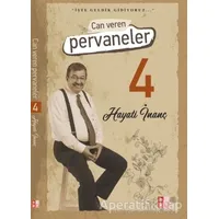 Can Veren Pervaneler 4 - Hayati İnanç - Babıali Kültür Yayıncılığı