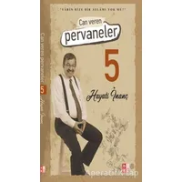 Can Veren Pervaneler 5 - Hayati İnanç - Babıali Kültür Yayıncılığı