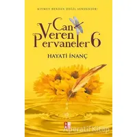 Can Veren Pervaneler 6 - Hayati İnanç - Babıali Kültür Yayıncılığı