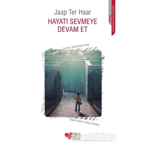 Hayatı Sevmeye Devam Et - Jaap Ter Haar - Can Çocuk Yayınları