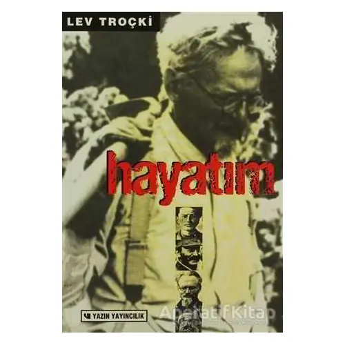 Hayatım - Lev Troçki - Yazın Yayıncılık