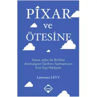 Pixar ve Ötesine - Lawrence Levy - Buzdağı Yayınevi