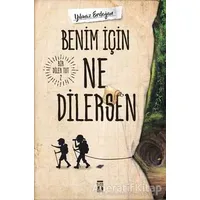 Benim İçin Ne Dilersen - Bir Dilek Tut 2 - Yılmaz Erdoğan - Genç Timaş