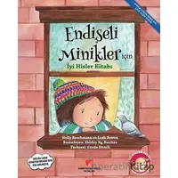 Endişeli Minikler İçin İyi Hisler Kitabı - Holly Brochmann - Sabri Ülker Vakfı Yayınları