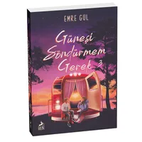 Güneşi Söndürmem Gerek 3 - Emre Gül - Ren Kitap