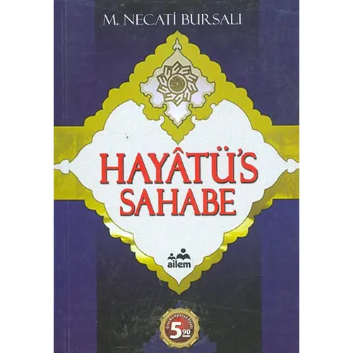 Hayatü’s Sahabe - M. Necati Bursalı - Ailem Yayınları