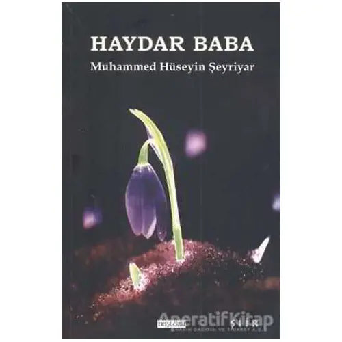 Haydar Baba - Muhammed Hüseyin Şehriyar - Hoşgörü Yayınları