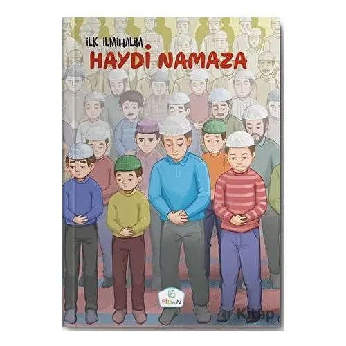 Haydi Namaza - Emrah Demiryent - Fidan Yayınları