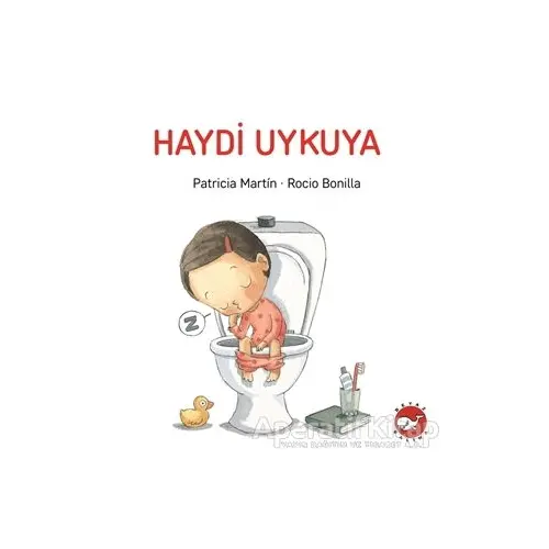 Haydi Uykuya - Patricia Martin - Beyaz Balina Yayınları