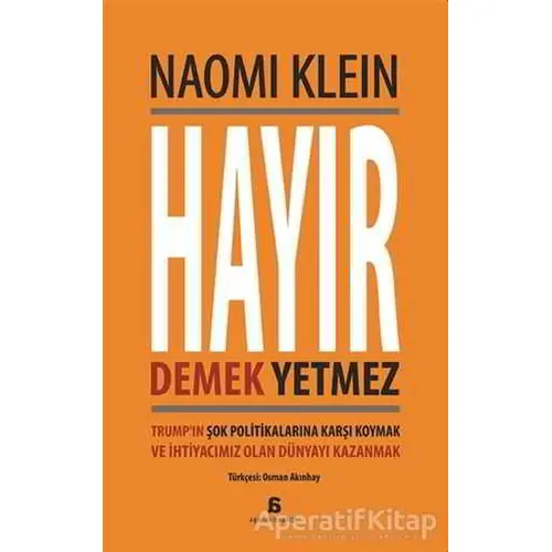 Hayır Demek Yetmez - Naomi Klein - Agora Kitaplığı