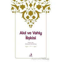 Akıl ve Vahiy İlişkisi - Hayrani Altıntaş - Fecr Yayınları