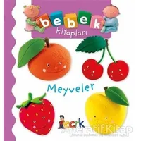 Meyveler - Bebek Kitapları - Nathalie Belineau - Bıcırık Yayınları