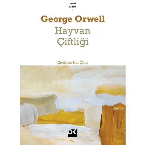 Hayvan Çiftliği - George Orwell - Doğan Kitap