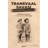 Transvaal Savaşı - Avlonyalı İsmail Kemal Bey - Grius Yayınları