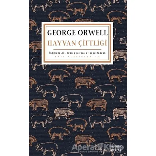 Hayvan Çiftliği - George Orwell - Hayykitap