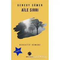 Aile Sırrı - Gencoy Sümer - Herdem Kitap