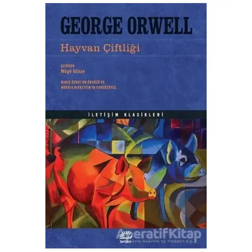 Hayvan Çiftliği - George Orwell - İletişim Yayınevi