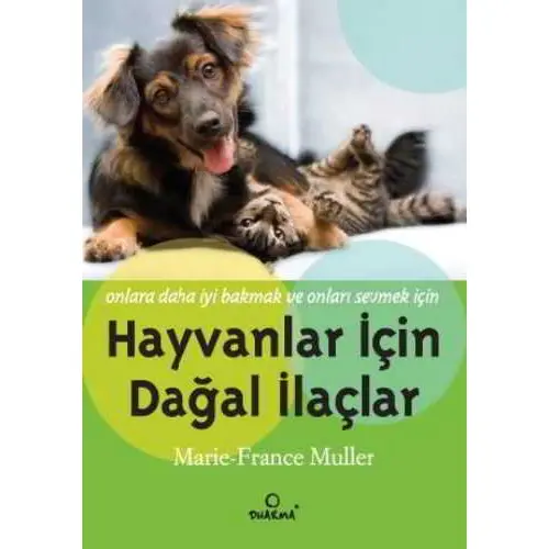 Hayvanlar İçin Doğal İlaçlar - Marie-France Muller - Dharma Yayınları